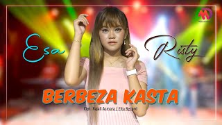 Esa Risty - BERBEZA KASTA || New Arwana Djandhut ||  Musik Video ( Live Concert )