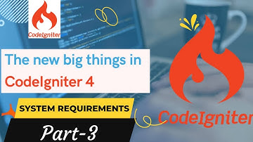 codeigniter 4 Tutorial for Beginners  :- System Requirements (Part-3) Version:4.2.1