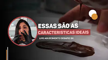 Como saber se o chocolate tá bem temperado?