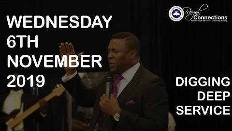 Digging Deep Service - Wednesday 6th November 2019