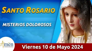 Santo Rosario de Hoy Viernes 10 Mayo de 2024 l Amen Comunicaciones l Católica l María