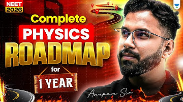 💥 Master NEET 2026 Physics in 1 Year – The Ultimate Roadmap! | Anupam Upadhyay #neet2026