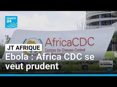Le pic de l’épidémie d’Ebola en RD Congo n’est toujours pas confirmé selon Africa CDC • FRANCE 24