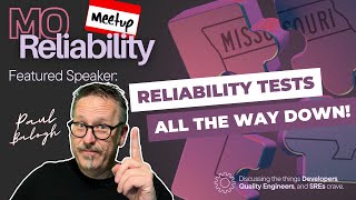 Reliability Testing - Creating Reliable Software at Scale