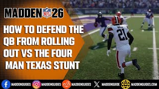 An Effective Way to Stop the QB From Scrambling in Madden 26 vs. Four-Man Texas Stunt