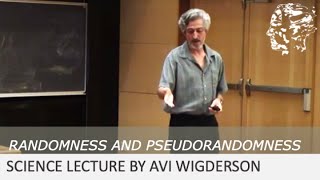 Avi Wigderson: Randomness and pseudorandomness