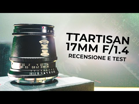 "Un grandangolo economico tutto manuale!" | TTArtisan 17mm F/1.4: Recensione e Test