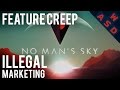 No Man's Sky Marketing Is Probably Illegal | Feature Creep