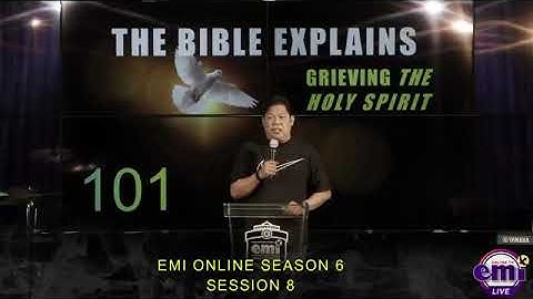 Grieving the Holy Spirit | Bishop Emi Domingo | Series 101