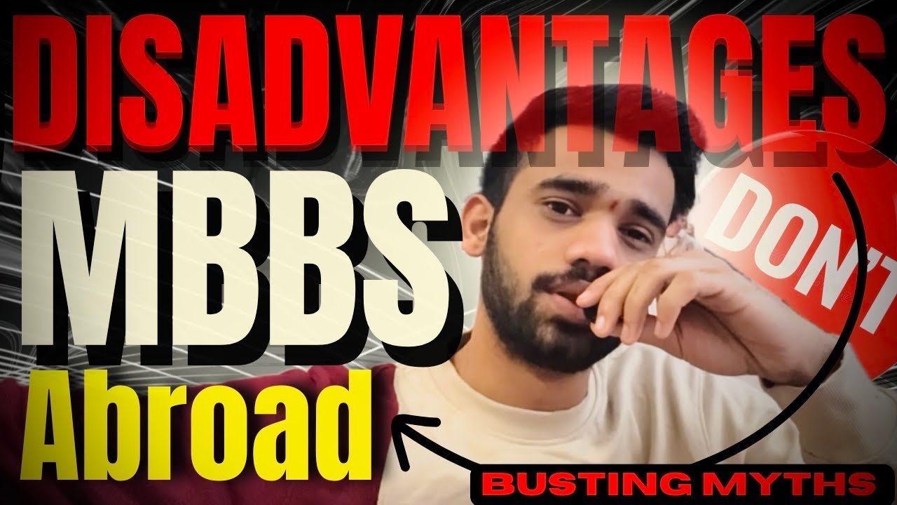 DISADVANTAGES OF MBBS ABROAD🇷🇺|BUSTING MYTHS|MBBS abroad 2026