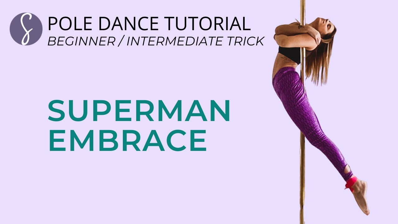 Pole Trick Tutorial Superman Embrace (Beginner/Intermediate Trick