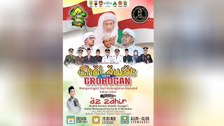 LIVE AZZAHIR // GROBOGAN BERSHOLAWAT // DALAM RANGKA MEMPERINGATI HARI KEBANGKITAN NASIONAL 2024