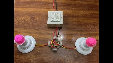 Electrical circuit two button two light bulb control I Electrical connection easy method