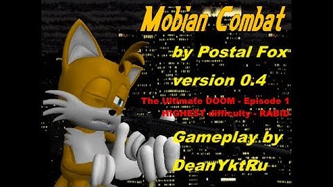 Mobian Combat TC Doom mod - Doom 1 episode 1 highest difficulty playthrough