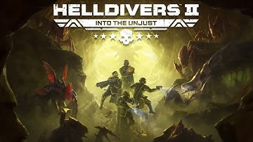 HARBINGER OF JUSTICE | HELLDIVERS 2 INTO THE UNJUST #LIVE