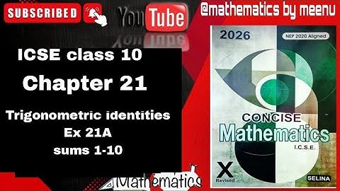 Concise Mathematics class 10 ,Chapter 21, Trigonometric identities, Ex 21A ,sums 1-10