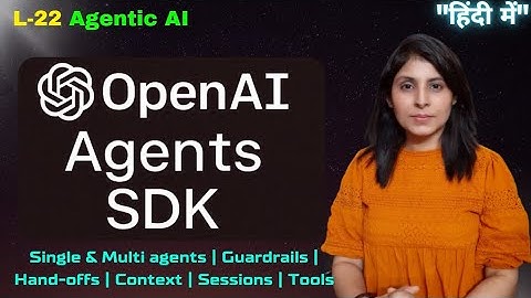 L-22 How to Build Agentic AI Apps with OpenAI Agents SDK