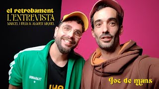 JOC DE MANS El Retrobament L'ENTREVISTA (Vídeo Oficial)