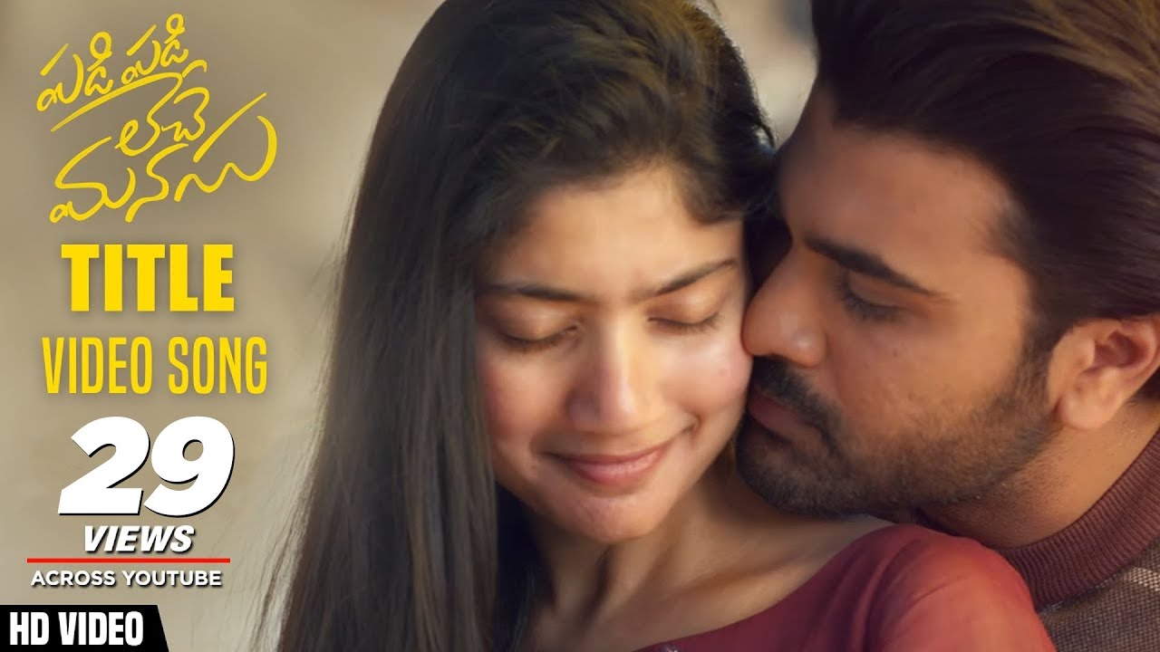 Padi Padi Leche Manasu Title Video Song  Sharwanand Sai Pallavi  Vishal Chandrasekhar