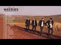 Westlife Love Songs Full Album 2019 -  Westlife Best Of - Westlife Greatest Hits Playlist New 2019