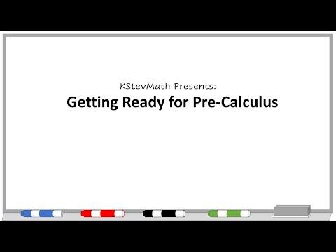 Getting Ready for Pre-Calculus