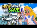 NEW Ways to Save Money on Your 2022 Disney World Trip