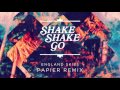 Shake shake go  england skies papier remix