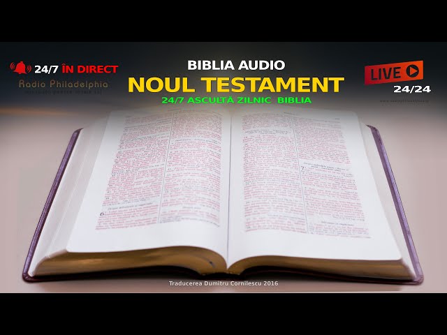 🔴Noul Testament // BIBLIA audio 🔴LIVE 24/7