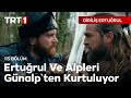 Diriliş Ertuğrul 113 Bölüm Ertuğrul Ve Alpleri Günalp In Elinden Nasıl Kurtulur 