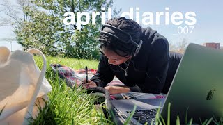 april diaries | end of the semester!