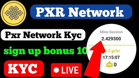 pxr network mining pxr refer code pxr network coin price in pxr network kyc pxr network withdrawal
