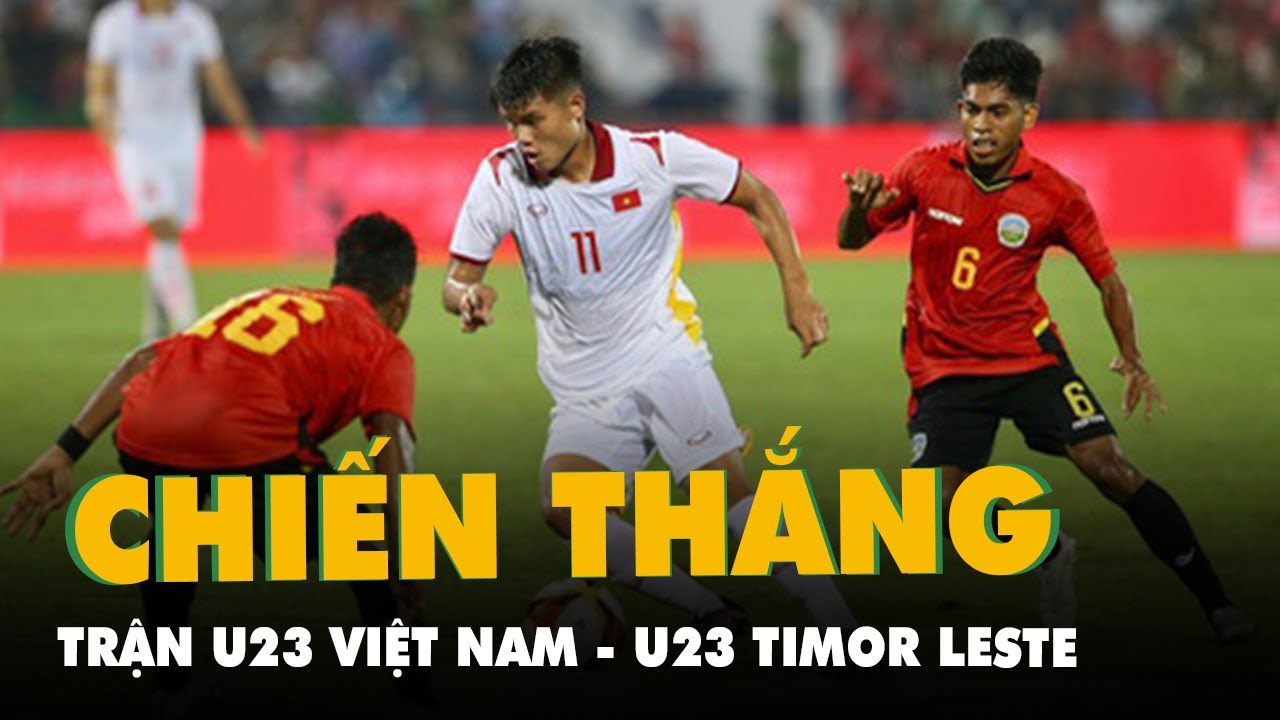 Ghi 2 bàn vào lưới U23 Timor Leste, U23 Việt Nam giành... - youtube