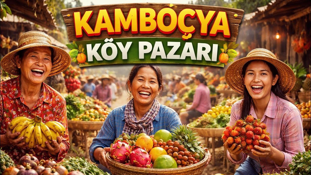 KAMBOÇYA 🇰🇭 SİEMREAP KÖYLÜLERİN GECE PAZARI ORGANİK ÜRÜNLER 