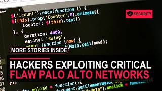 Full Palo Alto Networks GlobalProtect flaw exploited — and more cybersecurity news Guide