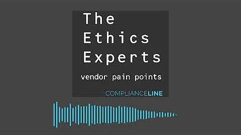 The Ethics Experts Podcast | Bonus Episode 006: Vendor Pain Points with Ron Skillens