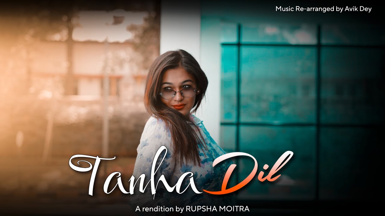 ⁣Tanha Dil | Rupsha Moitra | Reprise | 90s POP Song