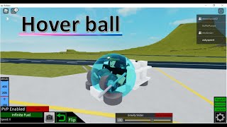 how to make a hover ball tutorial l plane crazy