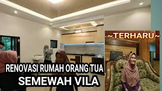 Masyaallah Renovasi Rumah Orang Tua Semewah Vila
