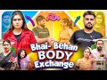 BHAI BEHAN BODY EXCHANGE Fancy Nancy