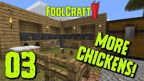 FoolCraft Season 2: Episode 3 - MORE CHICKENS!