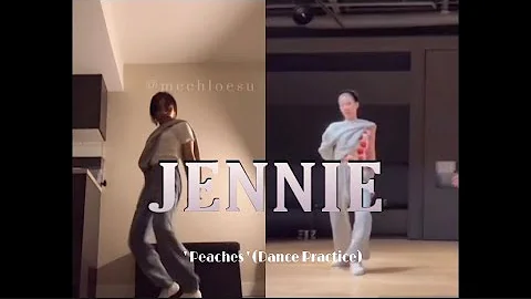 JENNIE - Peaches (Dance Practice) || Alyssa Lim