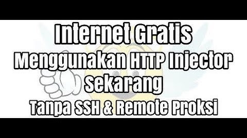 Cara Internet Gratis Tanpa SSH Dan Remote Proksi Menggunakan HTTP Injector Terbaru
