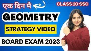 Class 10 Geometry Strategy Video | How to study in One day? | Board Exam 2023 | Galaxy of Maths