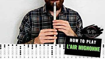 How to play L'air Mignonne | Tin Whistle (With Tabs)