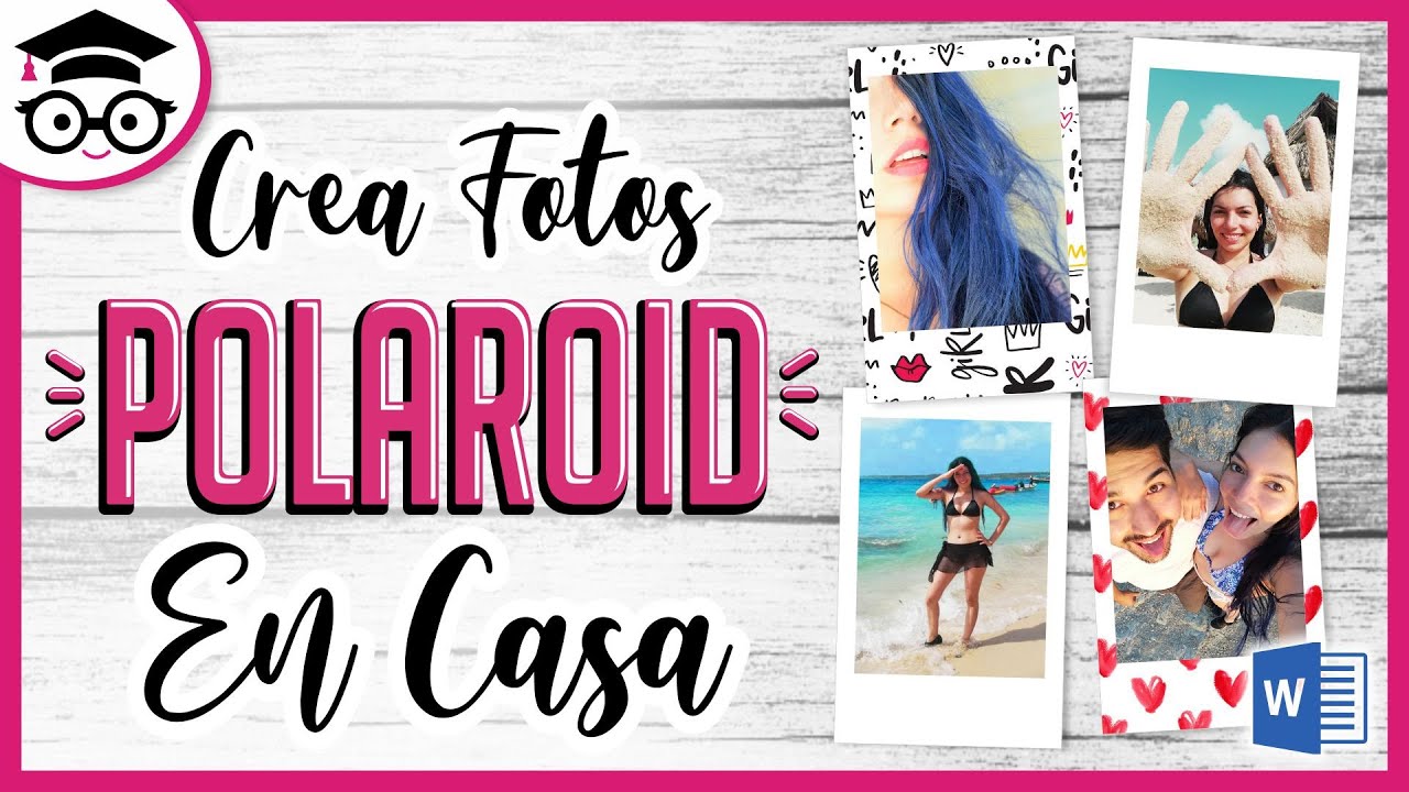 Rechazado Subir Juventud DIY Como Hacer e Imprimir Fotos Polaroid en Word - Sandy Olivera - YouTube