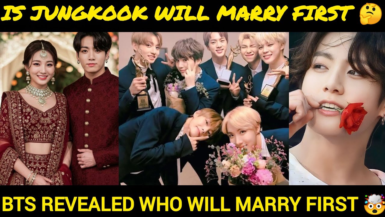 Who Will Marry First In Bts