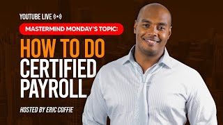 How to do fill out certified payroll correctly and what to exclude