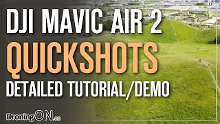 DJI Air 2S QUICKSHOTS Tutorial (Dronie, Circle, Rocket, Helix, Boomerang, Asteroid)