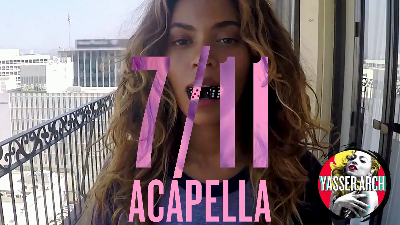 Beyoncé - 7/11 (Lead Vocals - Acapella) - YouTube