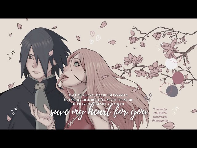 [AMV] SASUKE & SAKURA || SAVE MY HEART class=